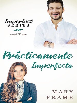 cover image of Prácticamente Imperfecta